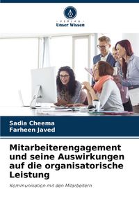 Produktbild: Mitarbeiterengagement und seine Auswirkungen auf die organisatorische Leistung