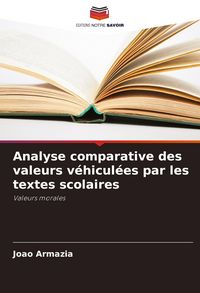 Produktbild: Analyse comparative des valeurs v&eacute;hicul&eacute;es par les textes scolaires