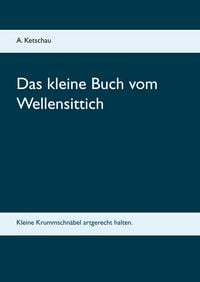 Produktbild: Das kleine Buch vom Wellensittich