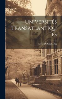Produktbild: Universit&eacute;s Transatlantiques
