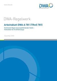 Produktbild: Arbeitsblatt DWA-A 781 (TRwS 781) Technische Regel wassergefährdender Stoffe - Tankstellen für Kraftfahrzeuge