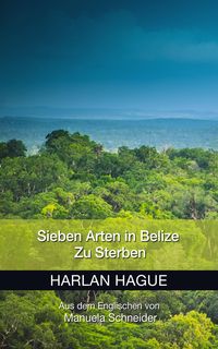 Produktbild: Sieben Arten in Belize zu Sterben