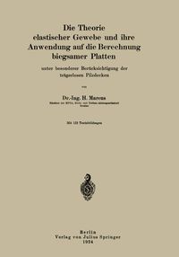 Produktbild: Die Theorie elastischer Gewebe und ihre Anwendung auf die Berechnung biegsamer Platten