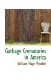 Produktbild: Garbage Crematories in America