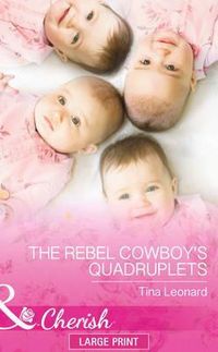 Produktbild: Leonard, T: The Rebel Cowboy's Quadruplets
