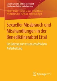 Produktbild: Sexueller Missbrauch und Misshandlungen in der Benediktinerabtei Ettal