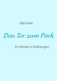 Produktbild: Das Tor zum Park