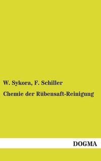 Produktbild: Chemie der R&uuml;bensaft-Reinigung