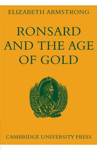 Produktbild: Ronsard and the Age of Gold