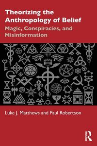 Produktbild: Theorizing the Anthropology of Belief