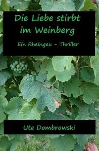 Produktbild: Die Liebe stirbt im Weinberg