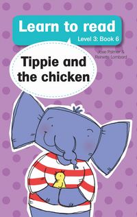 Produktbild: Learn to read (Level 3 Book 6): Tippie and the chicken