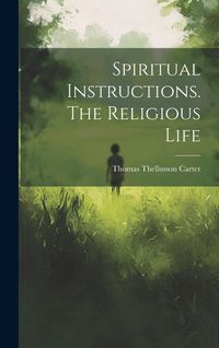 Produktbild: Spiritual Instructions. The Religious Life