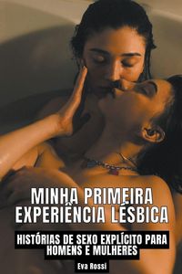 Produktbild: Minha Primeira Experi&ecirc;ncia L&eacute;sbica