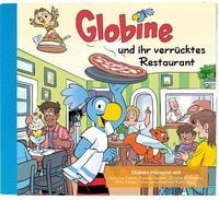 Produktbild: Globine und ihr verr&uuml;cktes Restaurant CD