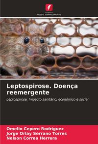Produktbild: Leptospirose. Doen&ccedil;a reemergente