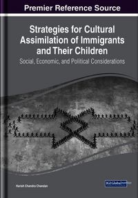 Produktbild: Strategies for Cultural Assimilation of Immigrants and Their Children: Social, Economic, and Political Considerations