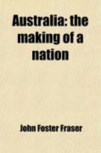 Produktbild: Australia; The Making of a Nation
