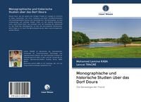 Produktbild: Monographische und historische Studien &uuml;ber das Dorf Doura