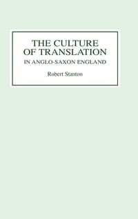 Produktbild: The Culture of Translation in Anglo-Saxon England