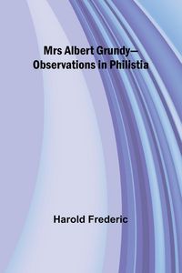 Produktbild: Mrs Albert Grundy-Observations in Philistia