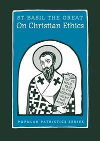 Produktbild: St Basil the Great: On Christian Ethics