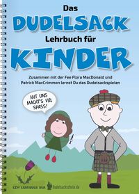 Produktbild: Das Dudelsack-Lehrbuch f&uuml;r Kinder und Erwachsene