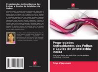 Produktbild: Propriedades Antioxidantes das Folhas e Caules de Aristolochia indica