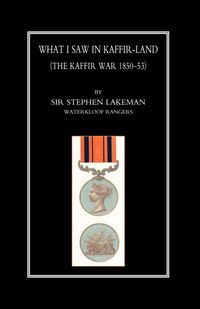 Produktbild: What I Saw in Kaffir-Land(the Kaffir War 1850-53)