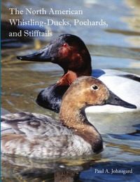 Produktbild: The North American Whistling-Ducks, Pochards, and Stifftails
