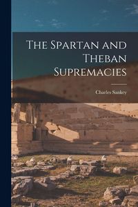 Produktbild: The Spartan and Theban Supremacies
