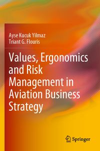 Produktbild: Values, Ergonomics and Risk Management in Aviation Business Strategy