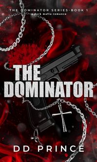 Produktbild: The Dominator (The Dominator Series, #1)