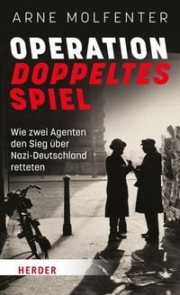 Bild vom Artikel Operation Doppeltes Spiel vom Autor Arne Molfenter