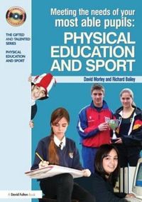 Produktbild: Meeting the Needs of Your Most Able Pupils in Physical Education &