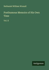Produktbild: Posthumous Memoirs of His Own Time