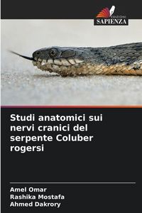 Produktbild: Studi anatomici sui nervi cranici del serpente Coluber rogersi
