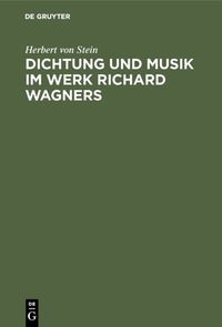 Produktbild: Dichtung und Musik im Werk Richard Wagners