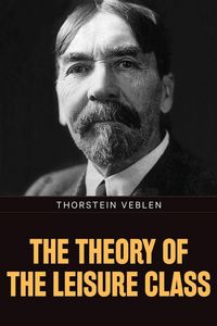 Produktbild: The Theory of the Leisure Class