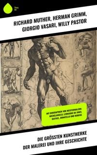Produktbild: Die gr&ouml;&szlig;ten Kunstwerke der Malerei und ihre Geschichte