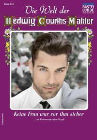 Produktbild: Die Welt der Hedwig Courths-Mahler 534