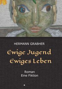 Produktbild: Ewige Jugend Ewiges Leben