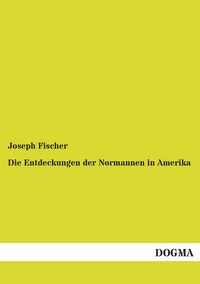 Produktbild: Die Entdeckungen der Normannen in Amerika
