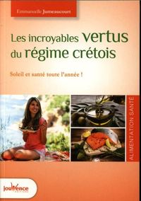 Produktbild: Les incroyables vertus du r&eacute;gime cr&eacute;tois