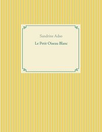 Produktbild: Le Petit Oiseau Blanc