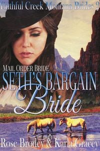 Produktbild: Mail Order Bride - Seth's Bargain Bride (Faithful Creek Montana Brides, #2)