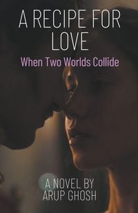 Produktbild: A Recipe for Love - When Two Worlds Collide