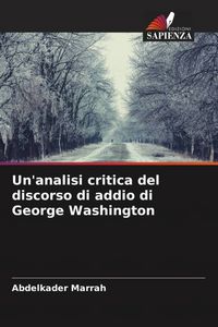 Produktbild: Un'analisi critica del discorso di addio di George Washington