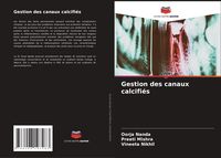 Produktbild: Gestion des canaux calcifi&eacute;s