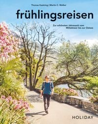 Produktbild: HOLIDAY Reisebuch: fr&uuml;hlingsreisen